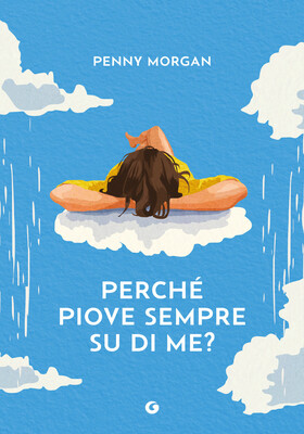 Penny Morgan - Perché piove sempre su di me? (2026)