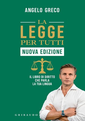 Angelo Greco - La legge per tutti. Nuova edizione (2026)
