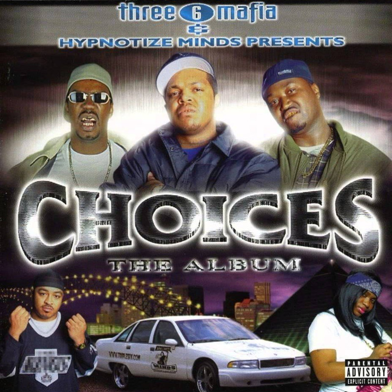 Three 6 Mafia Choices The Album 320 kbps Beats TGx