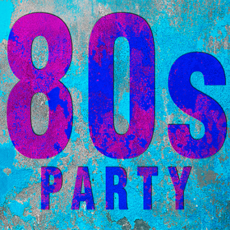 VA - 80s Party Night Fever (2021)