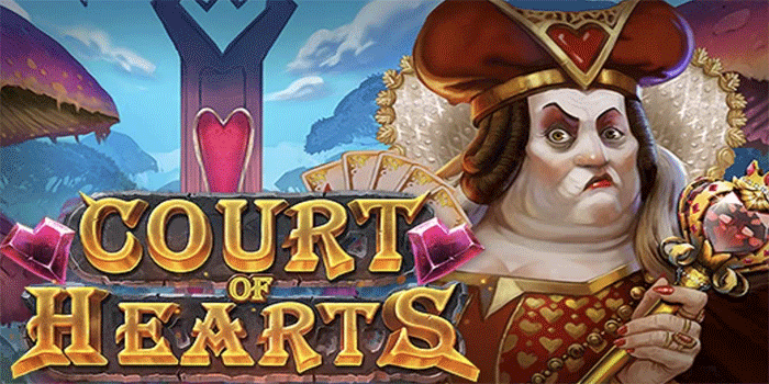 Langkah Mendapatkan Kemenangan Slot Court of Hearts