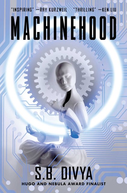 Book Review: Machinehood by S.B. Divya