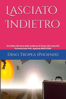 Dino Tropea - Lasciato indietro (2024)