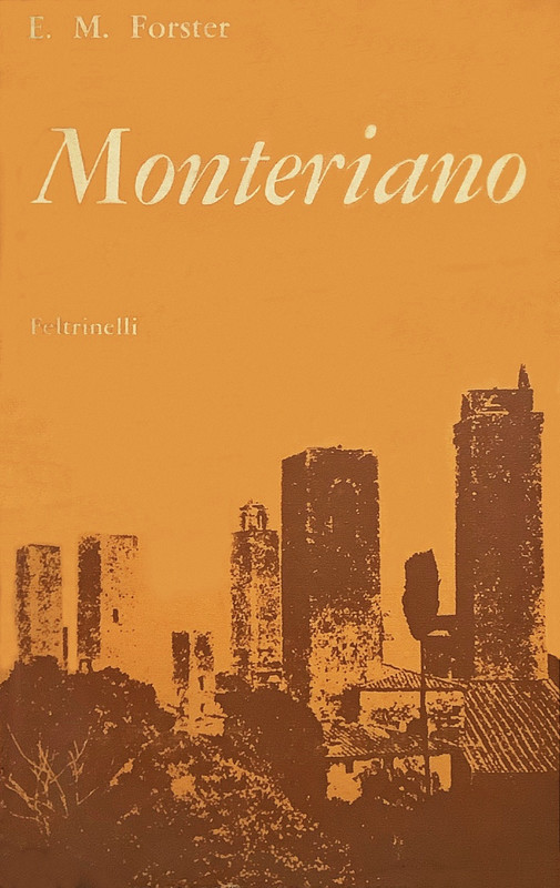 Edward Morgan Forster - Monteriano (1961)