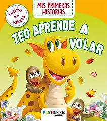 TEO APRENDE A VOLAR, MIS PRIMERAS HISTORIAS