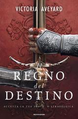 Victoria Aveyard – Il Regno del destino (2024)