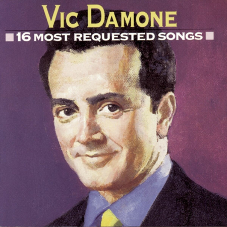 Vic Damone – 16 Most Requested Songs (1992)