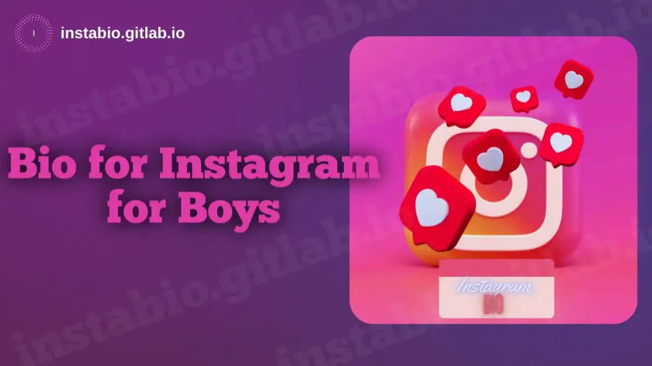 Bio for Instagram for Boys
