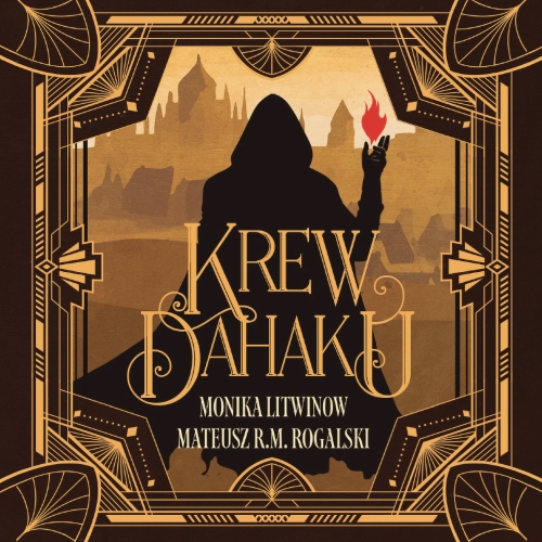 Litwinow Monika, Rogalski Mateusz R. M. - Krew Dahaku