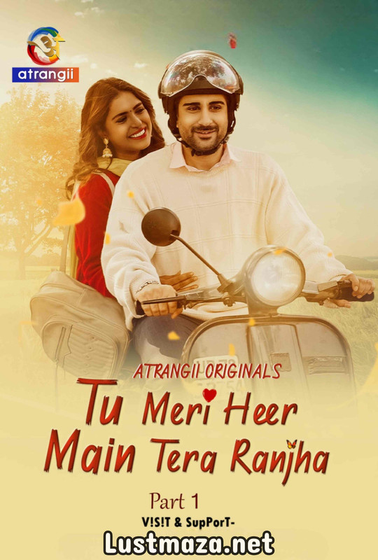 18+ Tu Meri Heer Main Tera Ranjha Part-1 (2025) S01 Atrangii – Hindi Hot Web Series – WEB-DL X264 1080p 720p 480p – Download