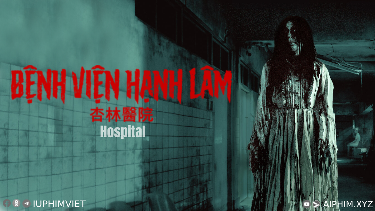 Bệnh Viện Hạnh Lâm - Hospital (2020)