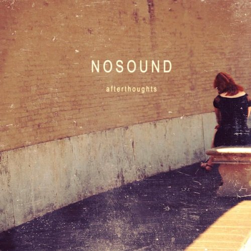 Nosound - Afterthoughts (2013) Lossless Nosound - Afterthoughts (2013) Lossless