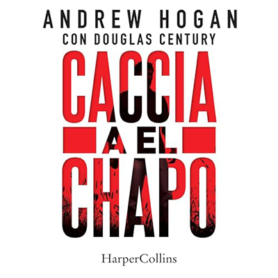 Andrew Hogan - Caccia a El Chapo (2024) (mp3 - 128 kbps)