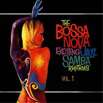 VA - The Bossa Nova Exciting Jazz Samba Rhythms Vol.1 (2019)