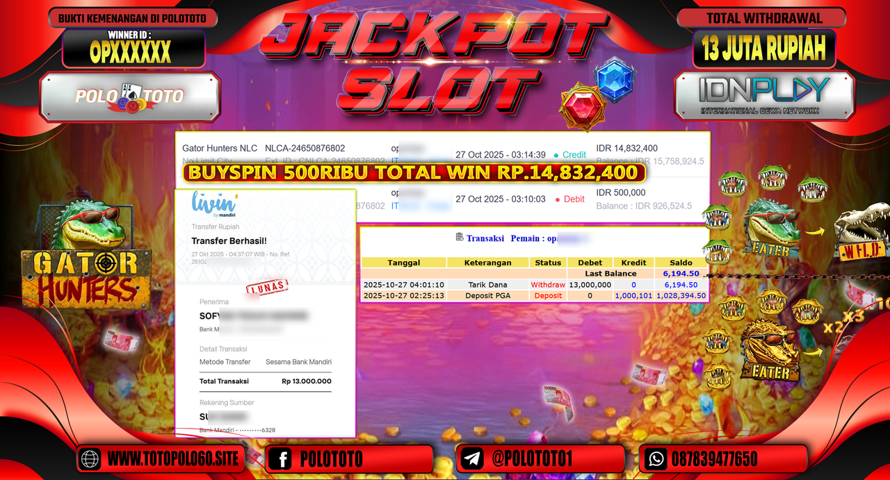 POLOTOTO JACKPOT SLOT GATOR HUNTERS NLC Rp.13.000.000,- LUNAS