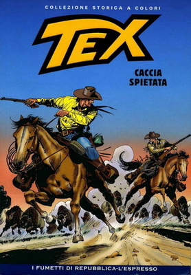 Tex Willer Collezione Storica a Colori 128 (2009) Caccia Spietata (.cbr + .pdf) ITA Tex Willer Collezione Storica a Colori 128 (2009) Caccia Spietata (.cbr + .pdf) ITA