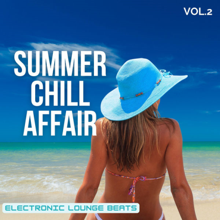 VA – Summer Chill Affair Vol.2 (2022)