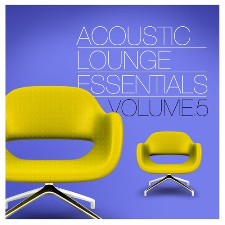 VA - Acoustic Lounge Essentials Vol. 5 (2018)