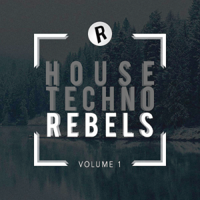 VA - Techno House Rebels (2019)