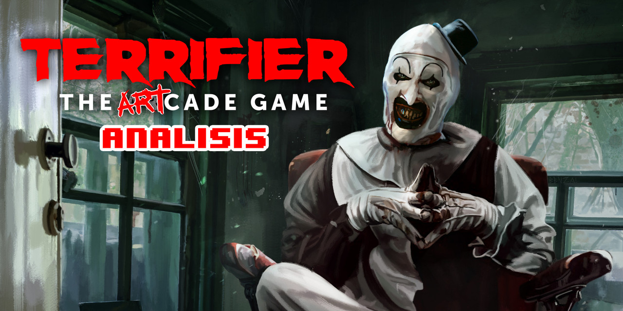 ANÁLISIS: Terrifier: The ARTcade Game analisis-Terrifier-The-Artcade-Game