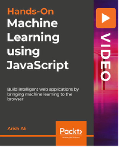 Hands-On Machine Learning using JavaScript