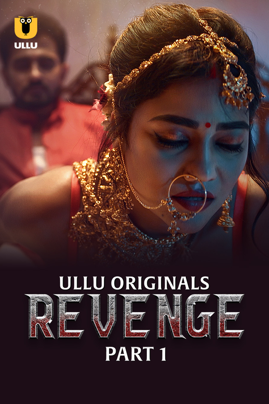  Revenge (2024) UNRATED 720p HEVC HDRip S01 Part 1 Hot Web Series x265 AAC [600MB] Full Movie Download