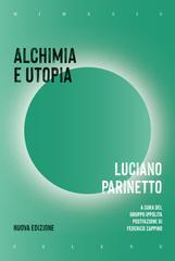 Luciano Parinetto – Alchimia e utopia (2024)