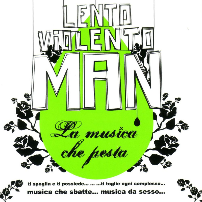 Lento Violento Man - La Musica Che Pesta (Gigi d'Agostino) (2018) .Mp3 -320 Kbps
