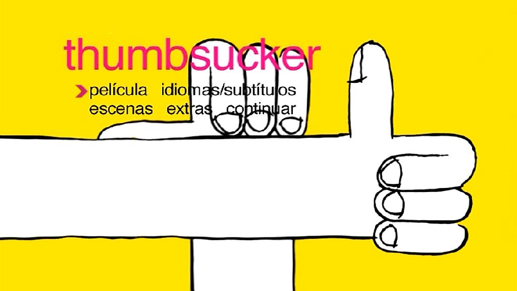 THUMBSUCKER MENU - Thumbsucker (Haciendo dedo) [2005] [Comedia, drama] [DVD5] [PAL] [Leng. ESP/CAT/ENG] [Subt. Español]