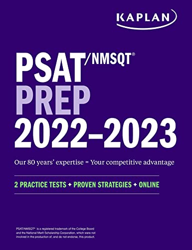 PSAT/NMSQT Prep 2022 – 2023: 2 Practice Tests + Proven Strategies + Online (Kaplan Test Prep)