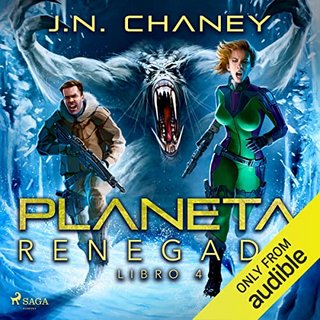 es4 - Saga - Estrella Renegada - J.N. Chaney - Narrado por Juan Magraner