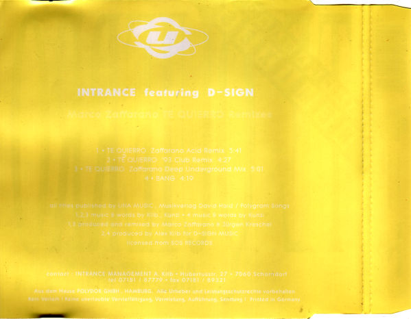 13/04/2023 - 3XCDM * Te Quierro '97 (Part One)(CD, Maxi-Single)(Urban – 571 719-2)*The Psyche Remixes EP (CD, EP)(Sound Of Stuttgart – SOS 1203-2)   1993*(Zaffarano Remixes)(CD, Maxi-Single)(Urban – 859 113-2)   1993 00._Intrance_feat._D-Sign_-_Te_Quierro_Zaffarano_Remixes_(859_113-2)_back