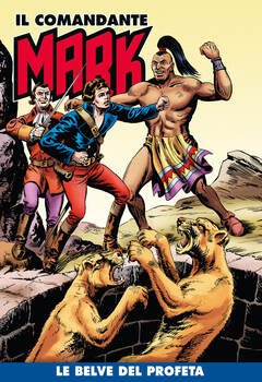 Il Comandante Mark a colori 272 - Le belve del profeta (2025)