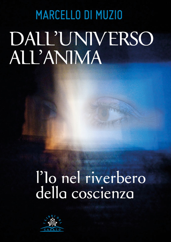 Marcello Di Muzio – Dall’Universo all’Anima (2019)