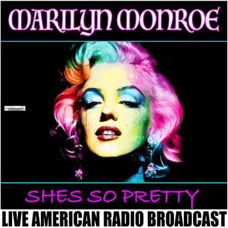 Marilyn Monroe - Shes So Pretty (Live) (2020)