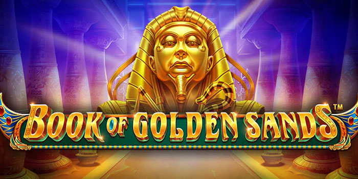 Tips Menang Mudah Bermain Slot Book of Golden Sands