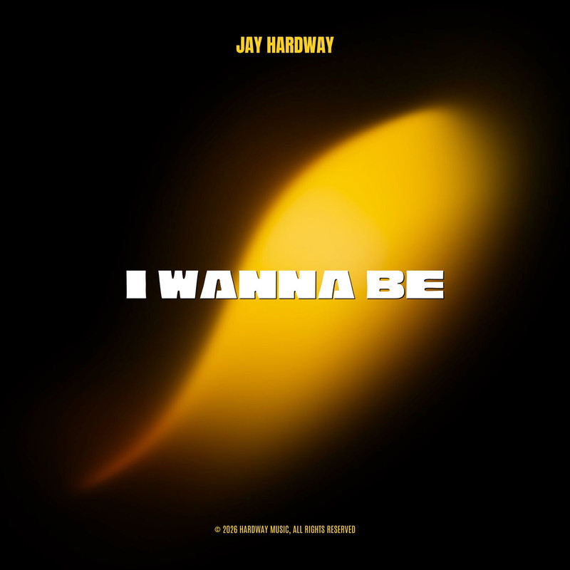 Jay Hardway – I Wanna Be (Extended Mix)