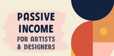 Passive Income for Artists and Designers