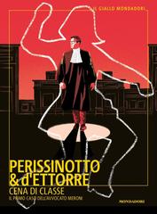 Alessandro Perissinotto, Piero d’Ettorre – Cena di classe (2022)