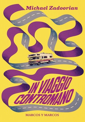 Michael Zadoorian - In viaggio contromano (2026)