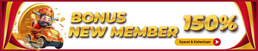 BONUS SPESIAL NEW MEMBER 150%
