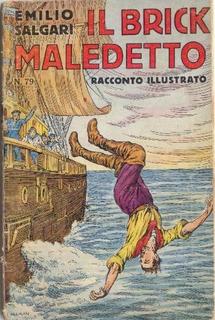 Emilio Salgari - Il brick maledetto e come morì il capitano Besson (1936)