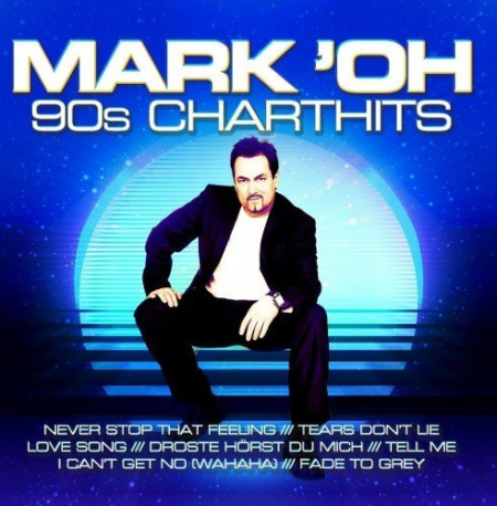 Mark 'Oh ‎  90s Charthits (2017) MP3