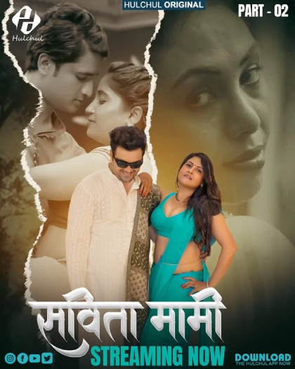 Savita Mami (2025) S01E04-06 Hindi Hulchul WEB-DL H264 AAC 1080p 720p Download