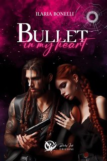Ilaria Bonelli - Bullet in my heart (2024)