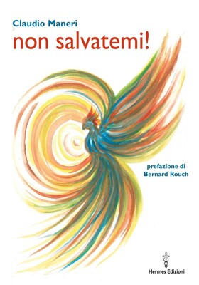 Claudio Maneri - Non salvatemi! (2026)