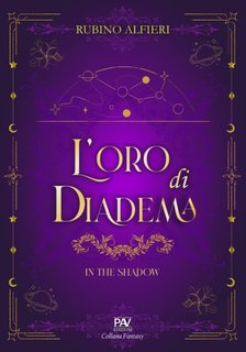 Rubino Alfieri - L'oro di Diadema. In the Shadow (2024)