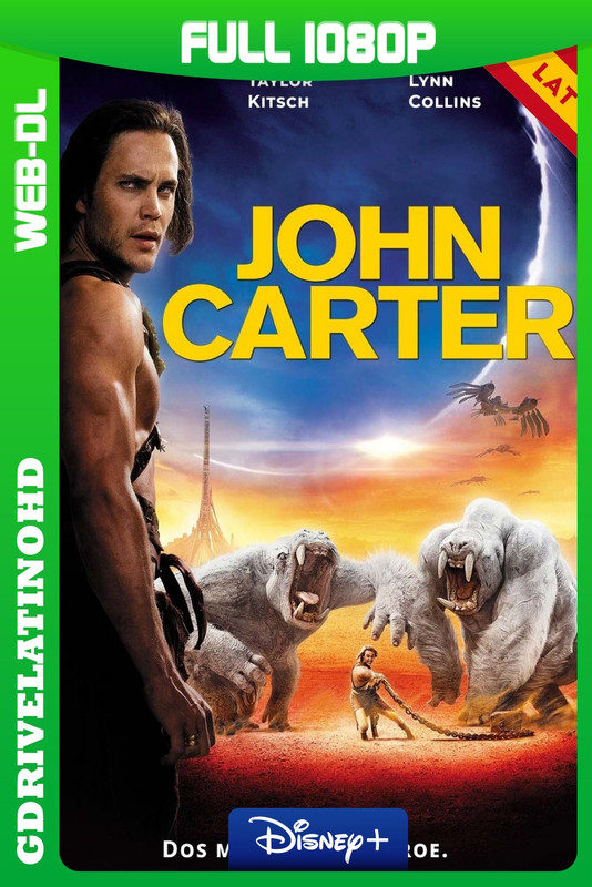 John Carter: Entre dos mundos (2012) WEB-DL 1080p Latino-Inglés