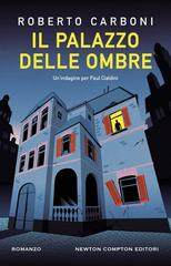 Roberto Carboni – Il palazzo delle ombre (2025)