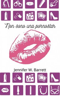 Jennifer W. Barrett - Non sono una pornostar (2024)